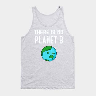 There Is No Planet B (Vivid) - White on Green Tank Top